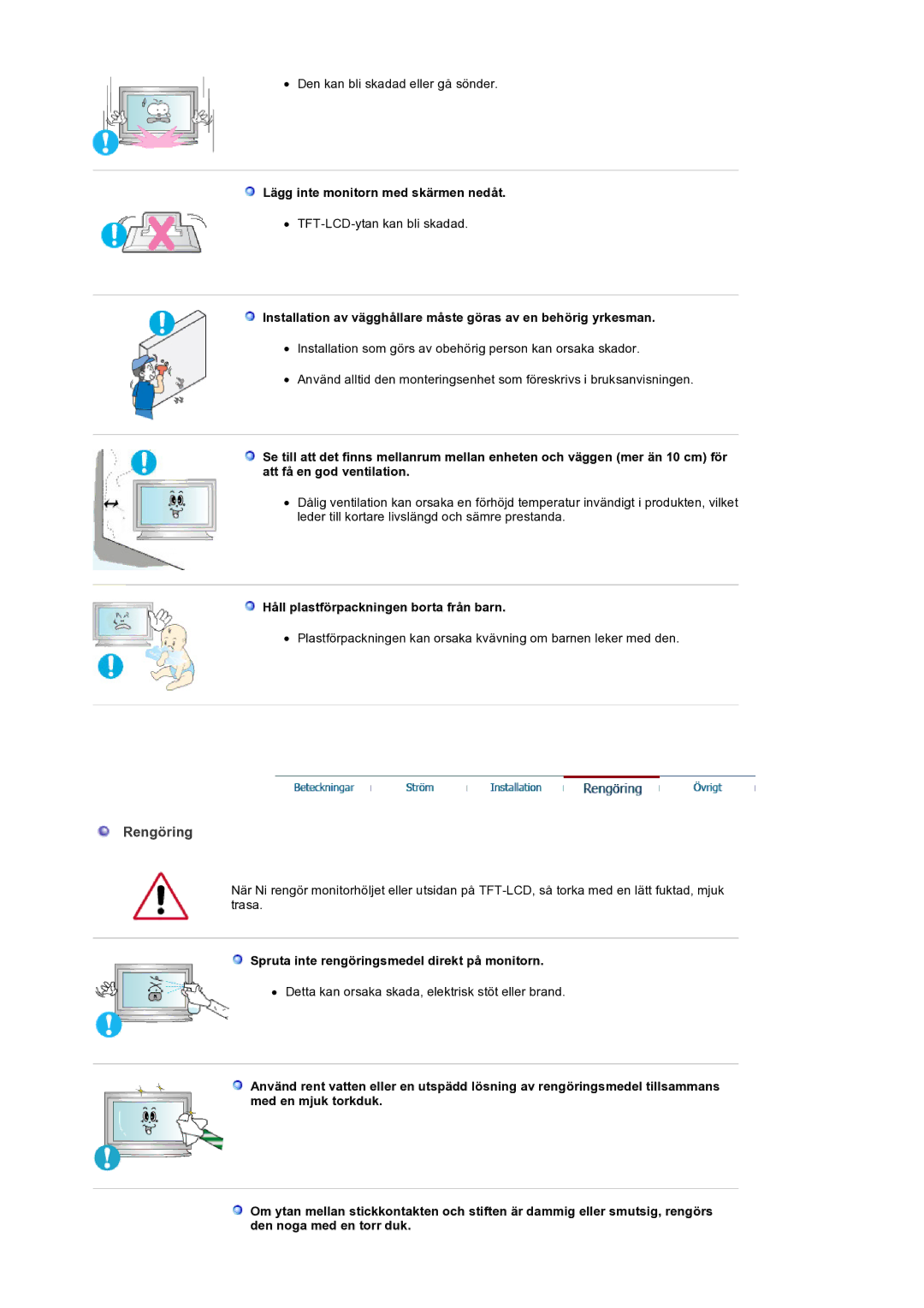 Samsung LS32BEPNS/EDC manual Rengöring, Lägg inte monitorn med skärmen nedåt, Håll plastförpackningen borta från barn 