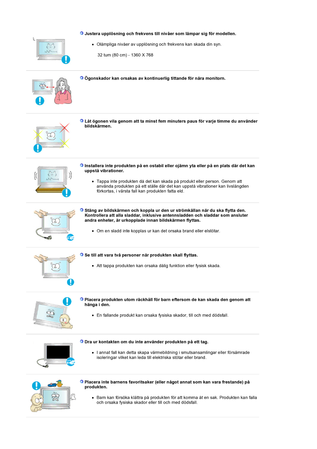 Samsung LS32BEPNS/EDC manual Se till att vara två personer när produkten skall flyttas 