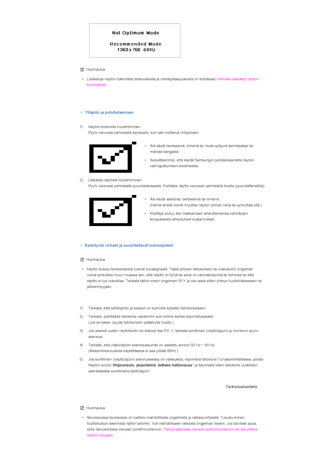 Samsung LS32BHYNS/EDC manual Ylläpito ja puhdistaminen, Esiintyvät virheet ja suosíteltavat toimenpiteet, Tarkistusluettelo 