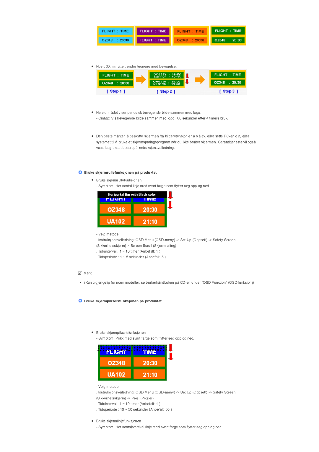 Samsung LS32BHPNS/EDC, LS32BHLNS/EDC Bruke skjermrullefunksjonen på produktet, Bruke skjermpikselsfunksjonen på produktet 