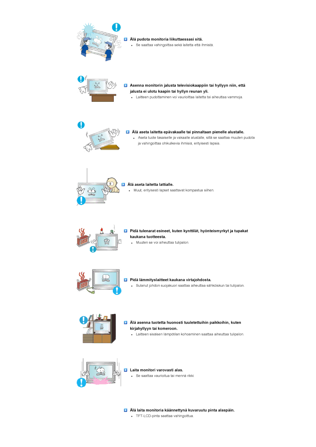 Samsung LS32BHLNS/EDC, LS32BHYNS/EDC, LS32BHPNS/EDC, LS32BHRNS/EDC manual Älä pudota monitoria liikuttaessasi sitä 