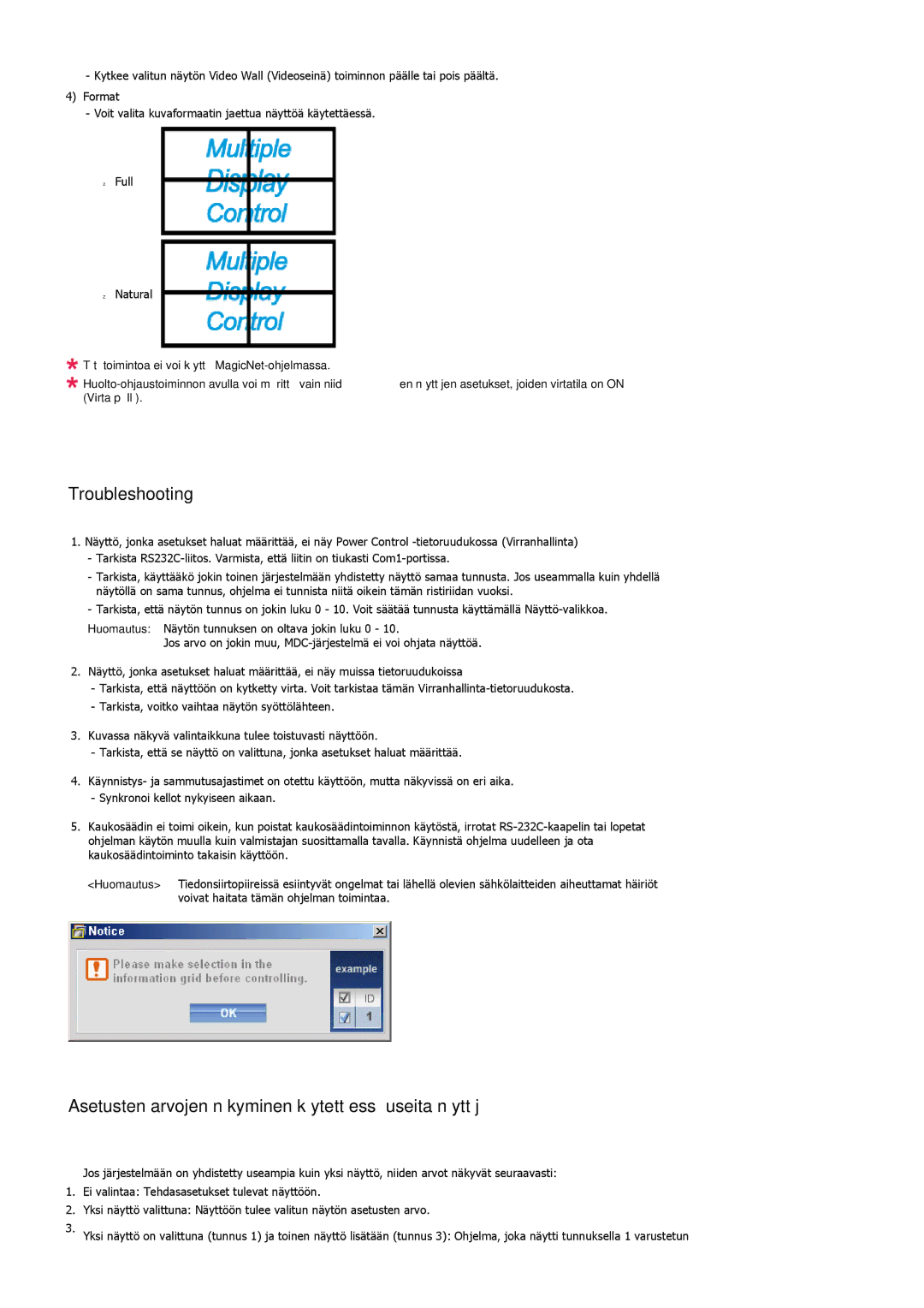 Samsung LS32BHRNS/EDC, LS32BHLNS/EDC manual Troubleshooting, Asetusten arvojen näkyminen käytettäessä useita näyttöjä 