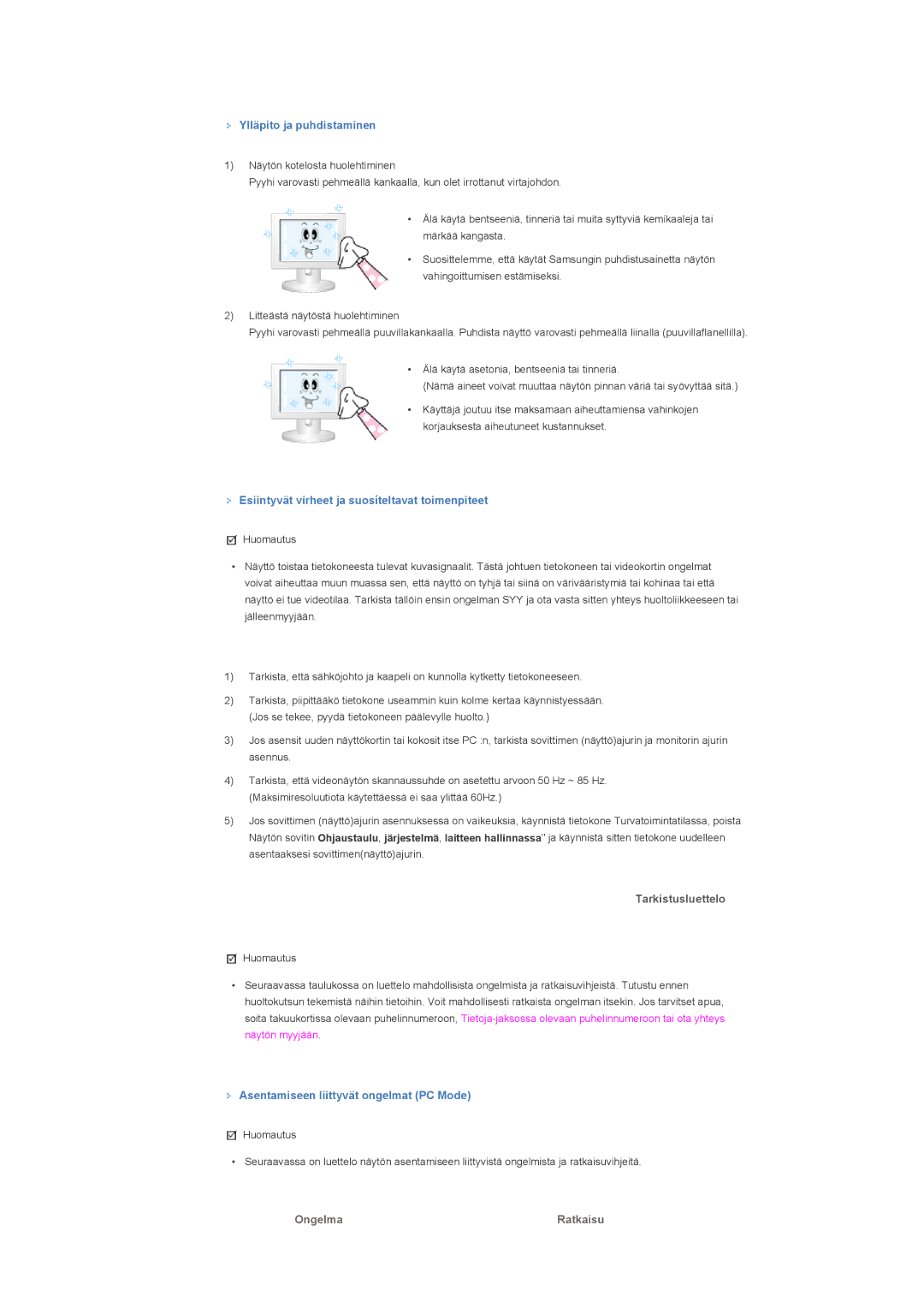 Samsung LS32BHLNS/EDC manual Ylläpito ja puhdistaminen, Esiintyvät virheet ja suosíteltavat toimenpiteet, Tarkistusluettelo 