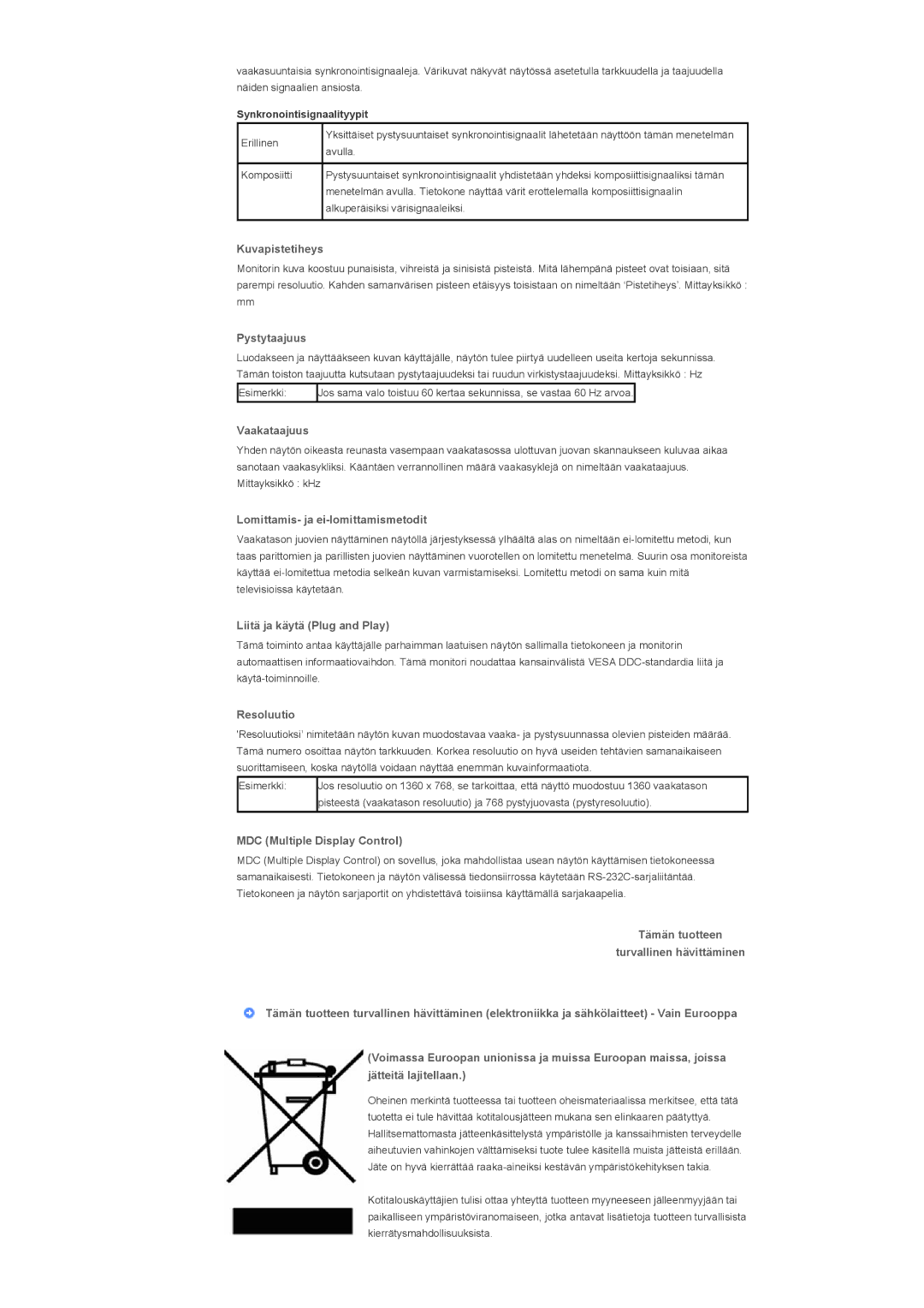 Samsung LS32BHLNS/EDC manual Kuvapistetiheys, Pystytaajuus, Vaakataajuus, Lomittamis- ja ei-lomittamismetodit, Resoluutio 