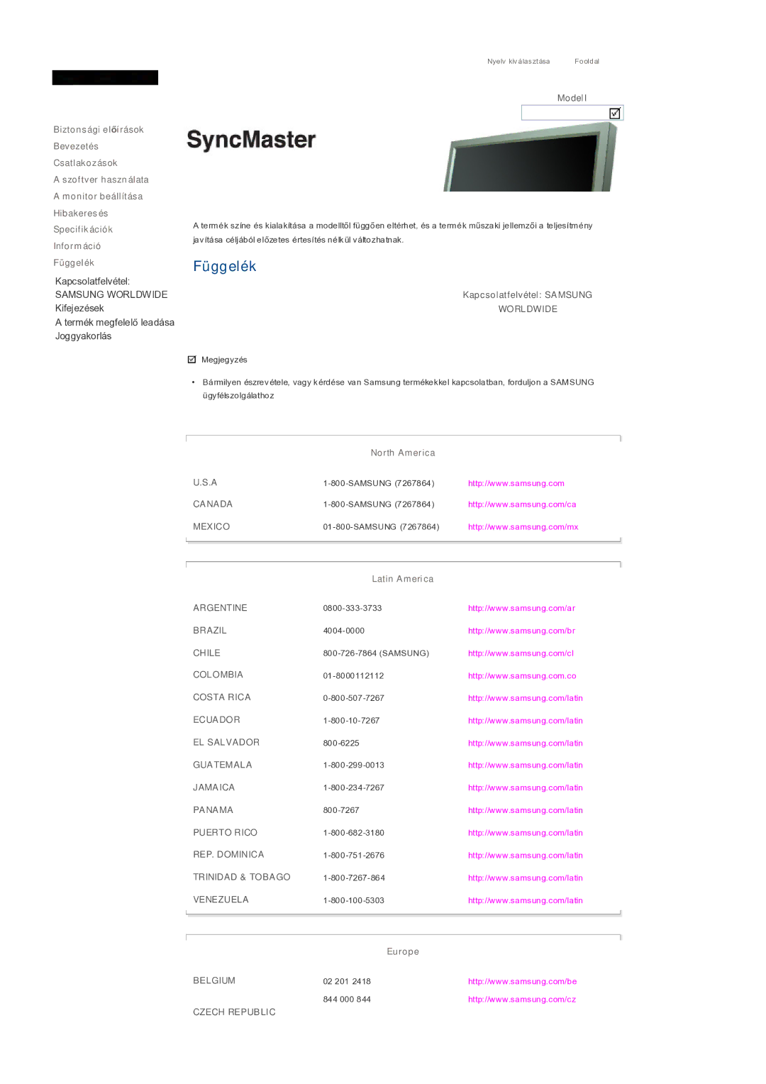 Samsung LS32BHLNS/EDC, LS32BHYNS/EDC, LS32BHPNS/EDC, LS32BHRNS/EDC manual Függelék, Kapcsolatfelvétel Samsung 