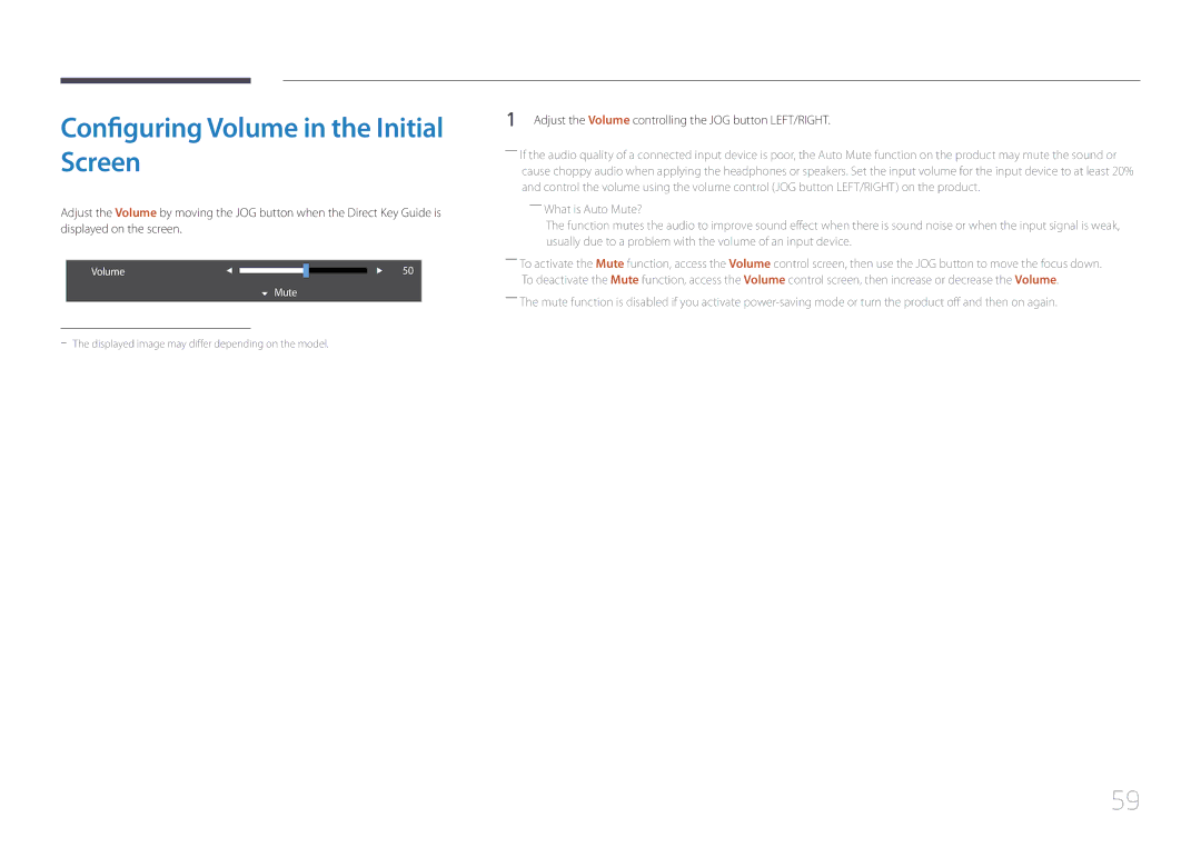 Samsung LS32E590CS/CI Configuring Volume in the Initial Screen, Adjust the Volume controlling the JOG button LEFT/RIGHT 