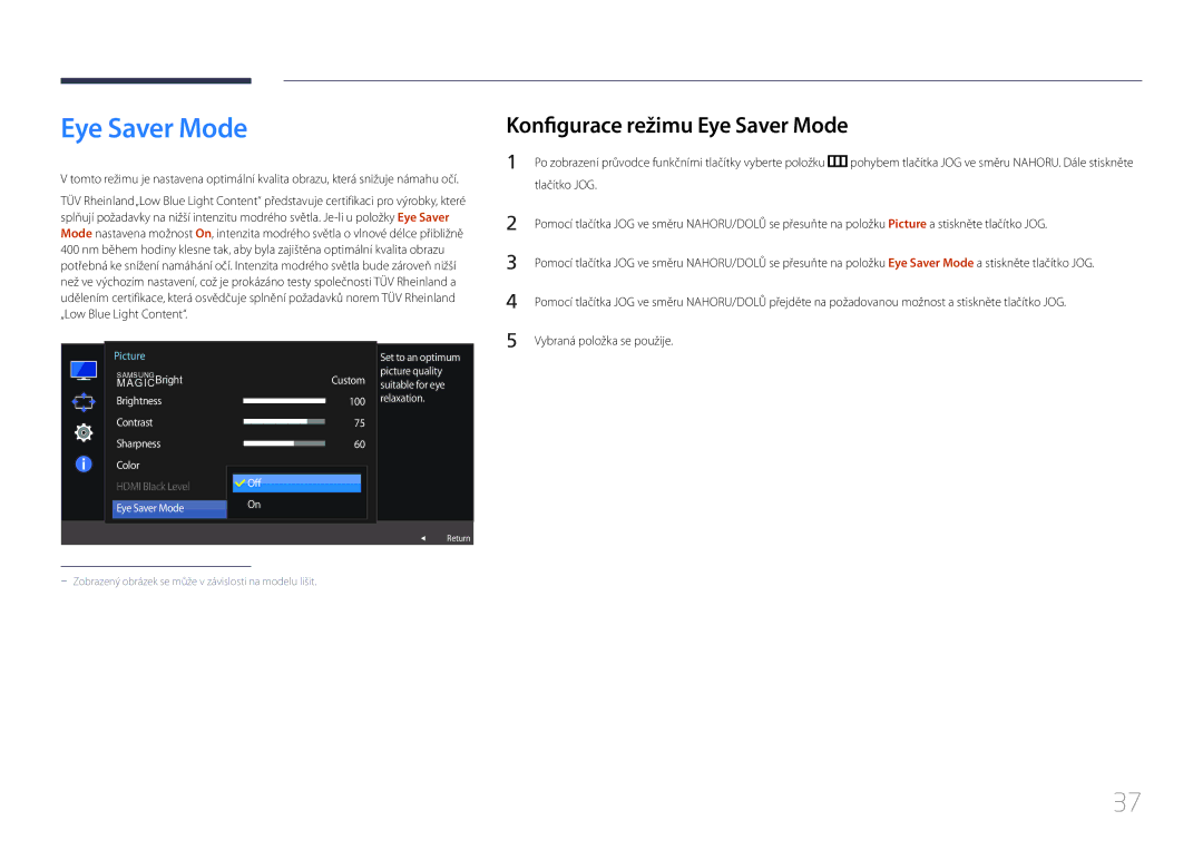 Samsung LS32E590CS/EN Konfigurace režimu Eye Saver Mode, Eye Saver Mode Off On, Custom suitable for eye 100 relaxation 