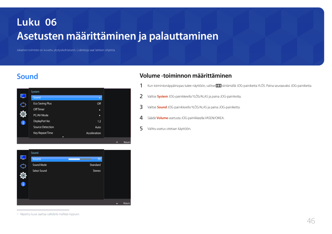 Samsung LS32E590CS/EN manual Asetusten määrittäminen ja palauttaminen, Sound, Volume -toiminnon määrittäminen 