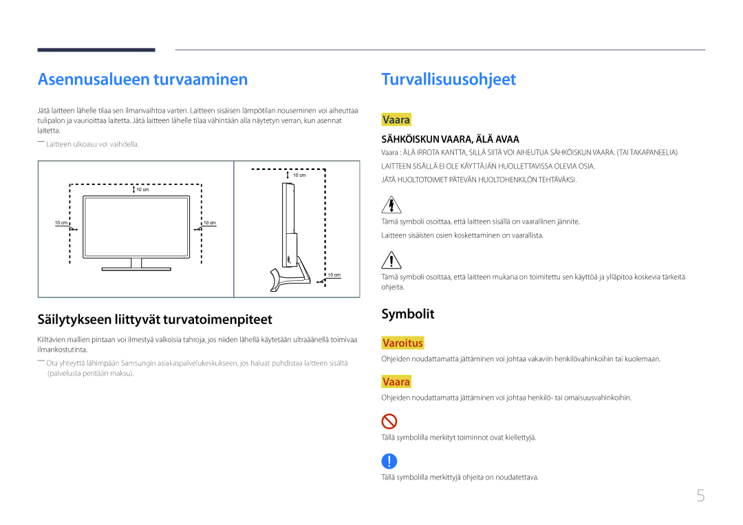 Samsung LS32E590CS/EN Asennusalueen turvaaminen, Turvallisuusohjeet, Säilytykseen liittyvät turvatoimenpiteet, Symbolit 