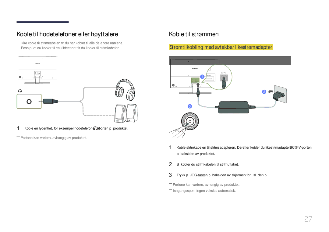 Samsung LS32E590CS/EN manual Koble til hodetelefoner eller høyttalere, Strømtilkobling med avtakbar likestrømadapter 