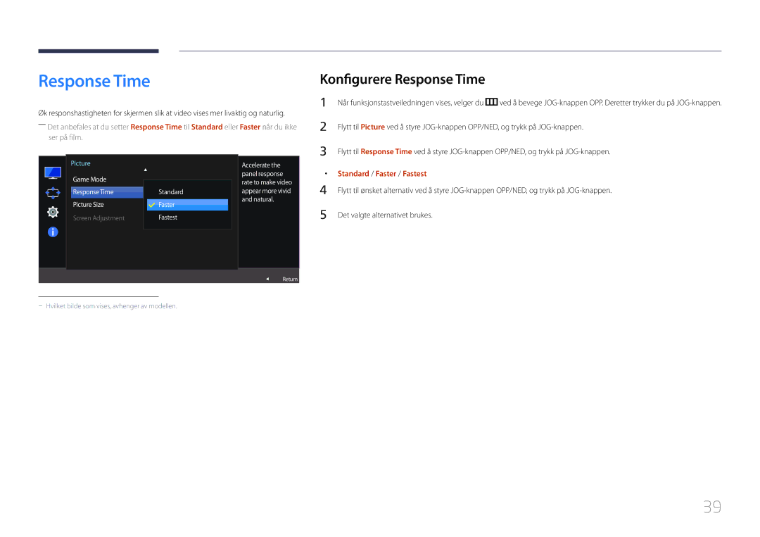 Samsung LS32E590CS/EN manual Konfigurere Response Time, Standard / Faster / Fastest 