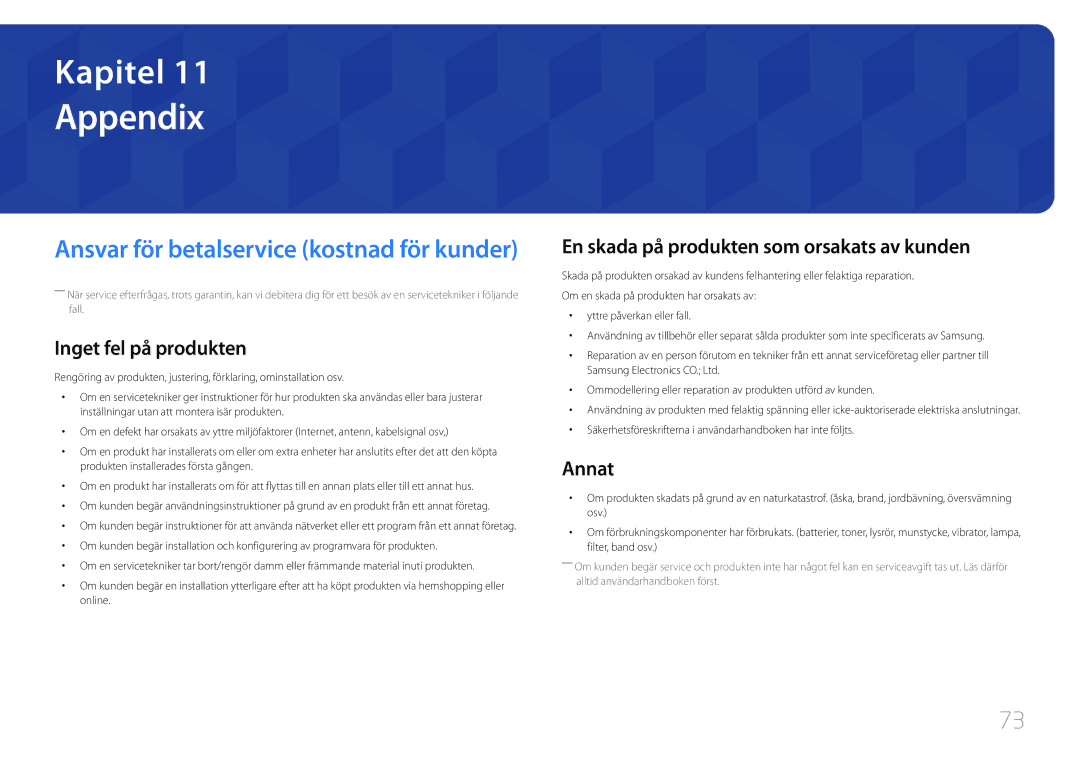 Samsung LS32E590CS/EN manual Appendix, Inget fel på produkten, En skada på produkten som orsakats av kunden, Annat 