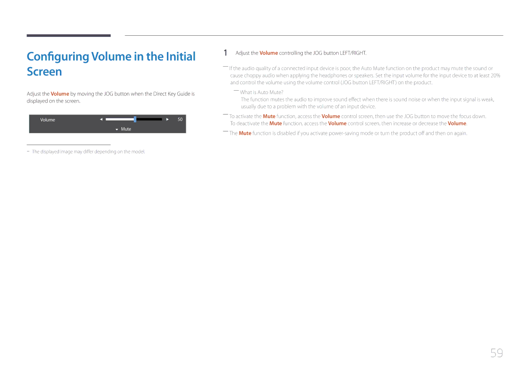 Samsung LS32E590CS/XV Configuring Volume in the Initial Screen, Adjust the Volume controlling the JOG button LEFT/RIGHT 