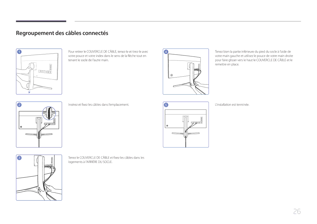 Samsung LS34E790CNS/EN manual Regroupement des câbles connectés, Tenant le socle de lautre main, Remettre en place 