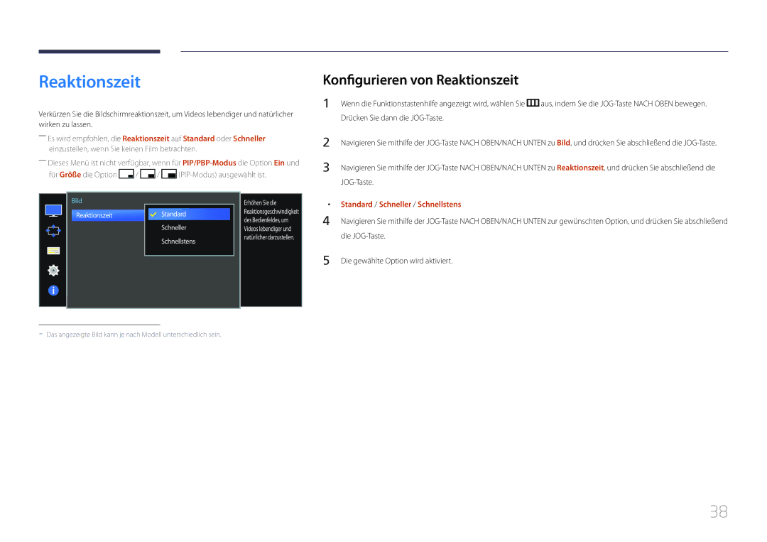 Samsung LS34E790CNS/EN manual Konfigurieren von Reaktionszeit, Die JOG-Taste Die gewählte Option wird aktiviert 