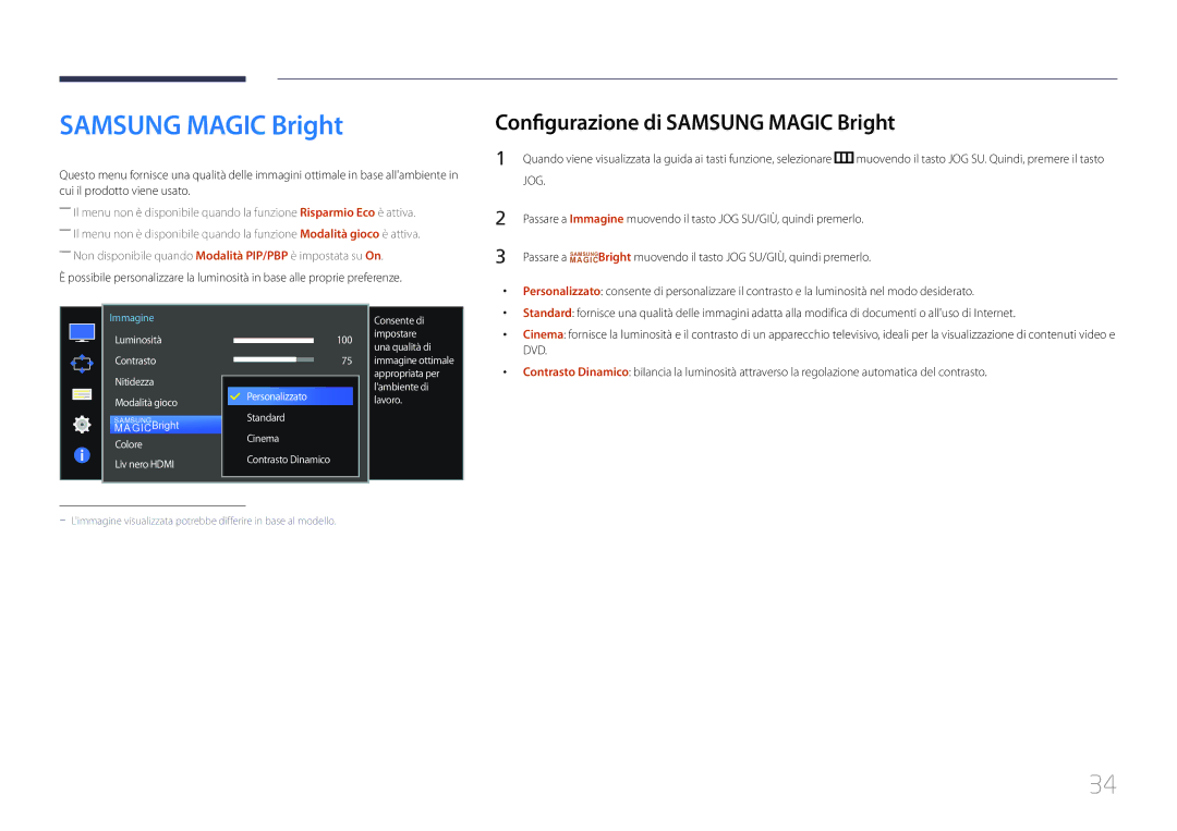 Samsung LS34E790CNS/EN manual Configurazione di Samsung Magic Bright, Luminosità 100 Impostare Una qualità di Contrasto 