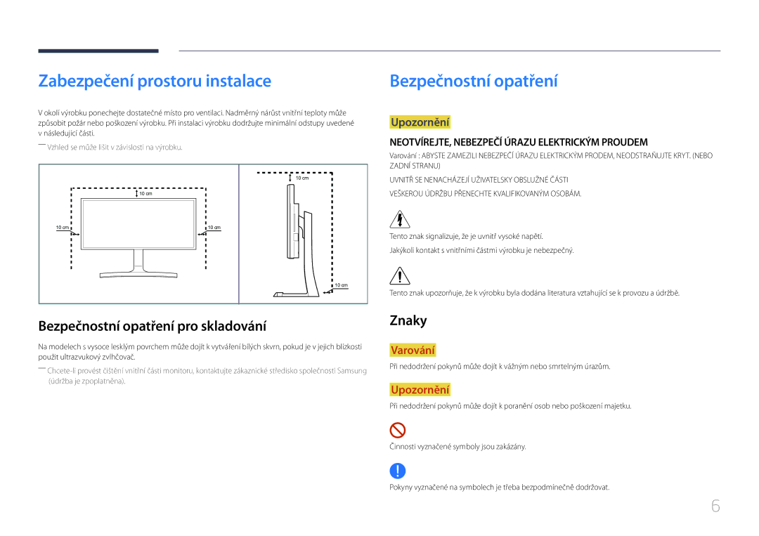 Samsung LS34E790CNS/EN manual Zabezpečení prostoru instalace, Bezpečnostní opatření pro skladování, Znaky 