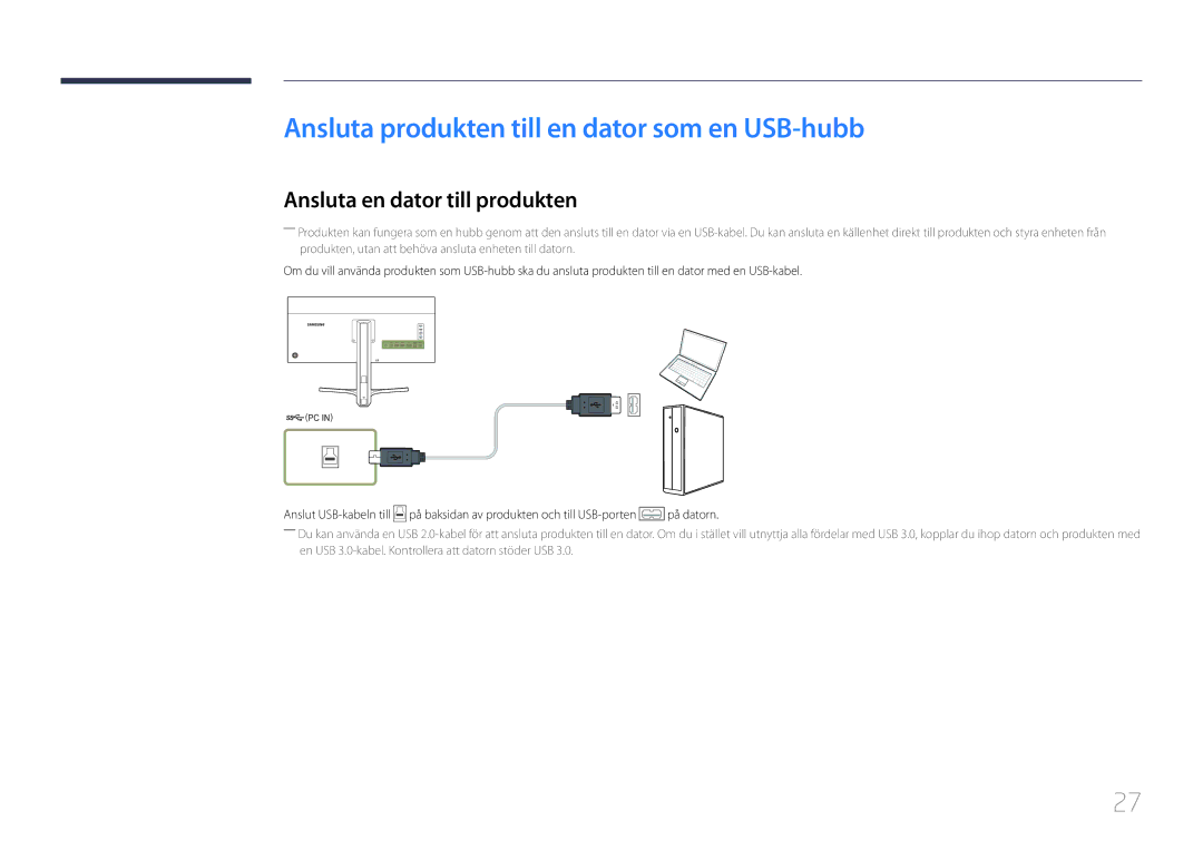 Samsung LS34E790CNS/EN manual Ansluta produkten till en dator som en USB-hubb, Ansluta en dator till produkten 