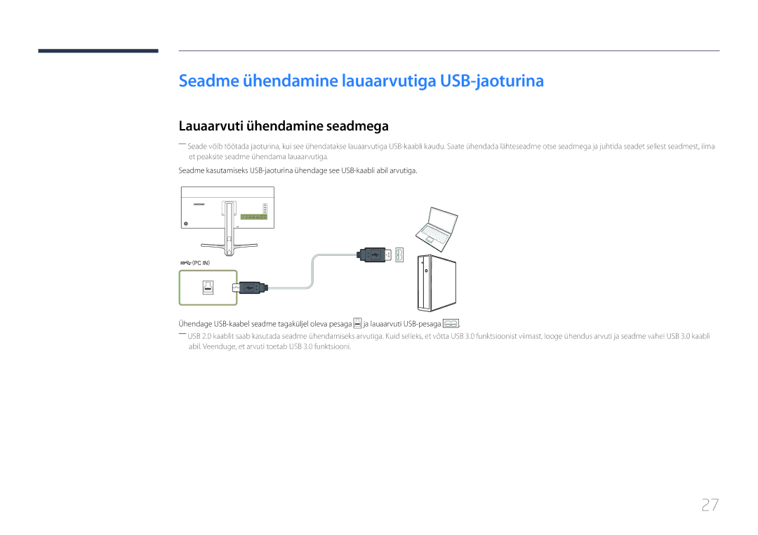 Samsung LS34E790CNS/EN manual Seadme ühendamine lauaarvutiga USB-jaoturina, Lauaarvuti ühendamine seadmega 