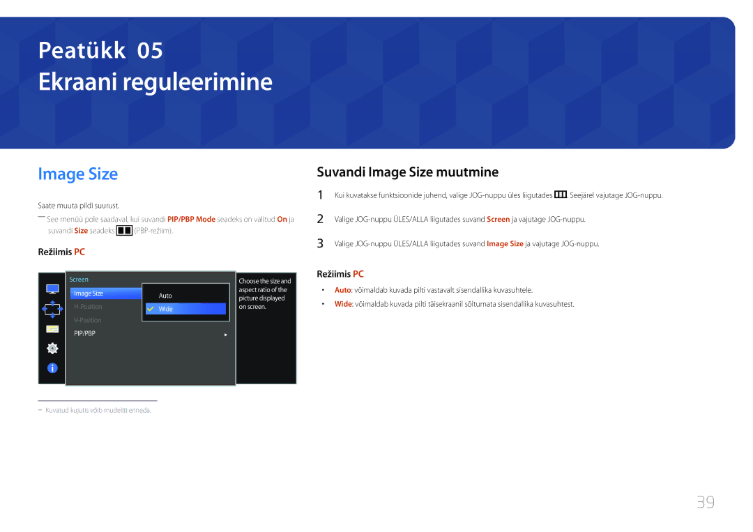 Samsung LS34E790CNS/EN manual Ekraani reguleerimine, Suvandi Image Size muutmine, Saate muuta pildi suurust 