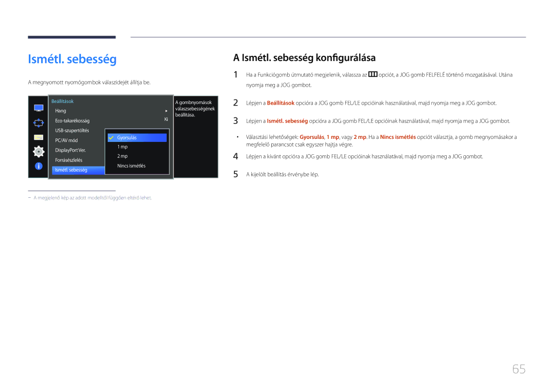 Samsung LS34E790CNS/EN manual Ismétl. sebesség konfigurálása, Megnyomott nyomógombok válaszidejét állítja be 