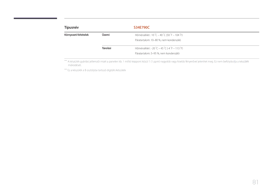 Samsung LS34E790CNS/EN manual Környezeti feltételek Üzemi, Hőmérséklet 10 C 40 C 50 F 104 F, Tárolási 