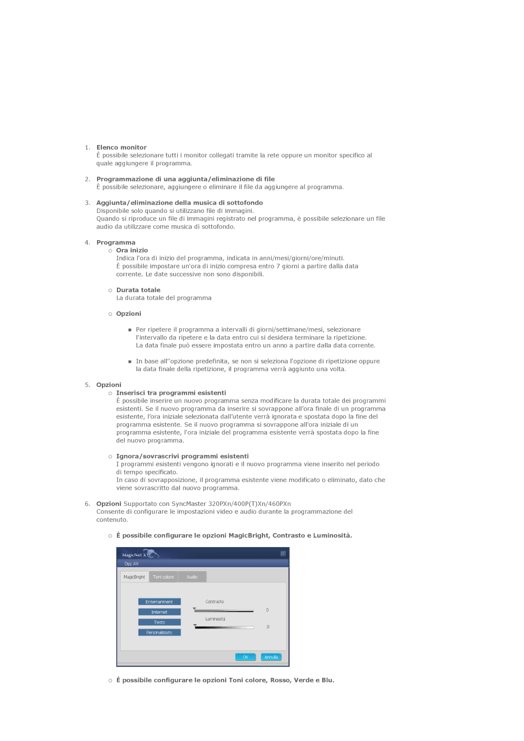 Samsung LS40BHYNS/EDC Elenco monitor, Programmazione di una aggiunta/eliminazione di file, Programma Ora inizio, Opzioni 