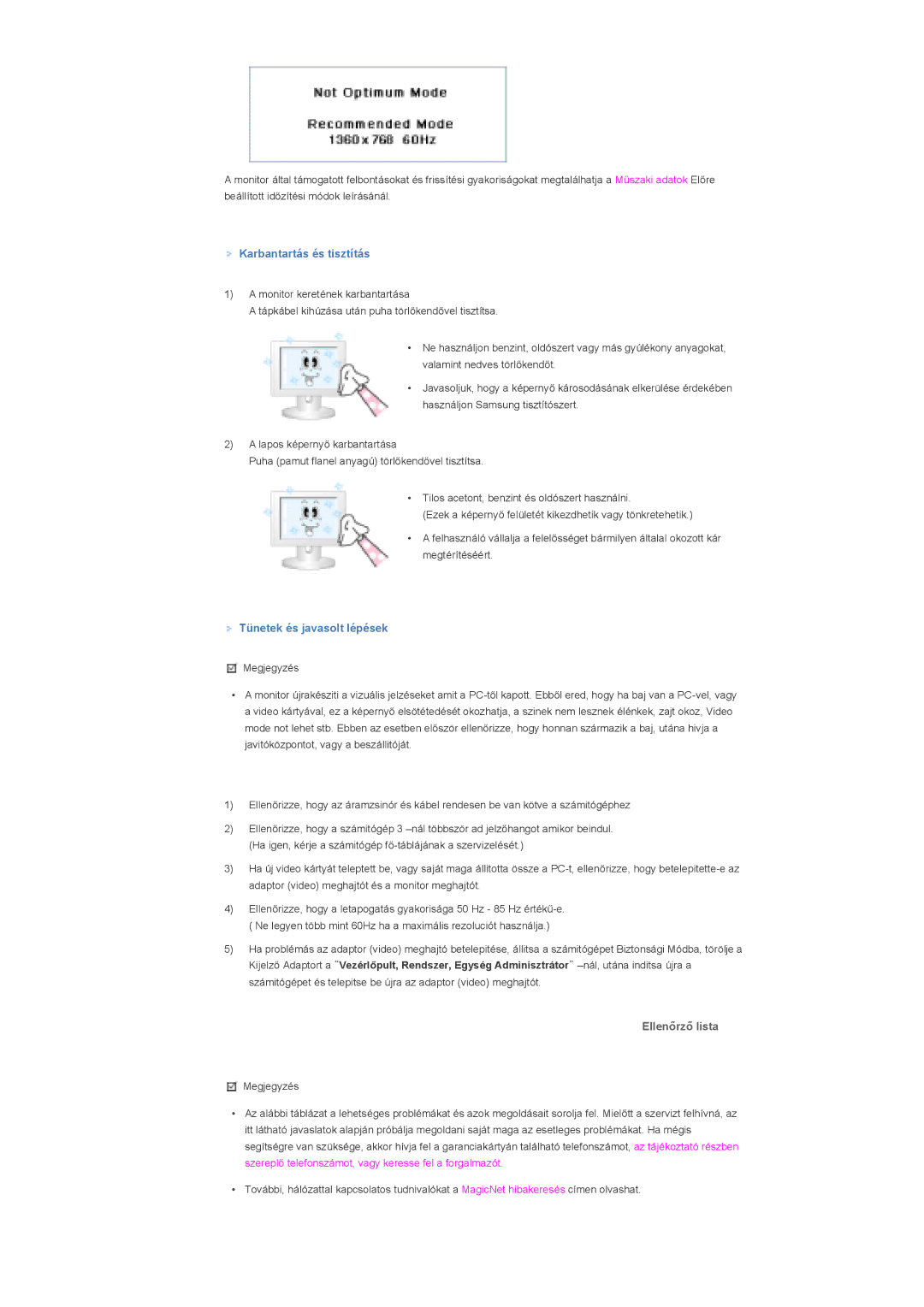 Samsung LS40BHZNS/EDC, LS40BHPNS/EDC, LS46BHZNS/EDC Karbantartás és tisztítás, Tünetek és javasolt lépések, Ellenőrző lista 