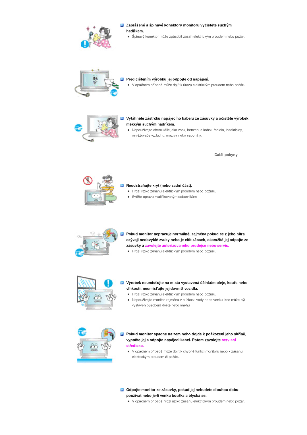 Samsung LS40BHZNS/EDC, LS40BHPNS/EDC, LS46BHZNS/EDC, LS46BHTNS/EDC manual Další pokyny, NeodstraĖujte kryt nebo zadní þást 