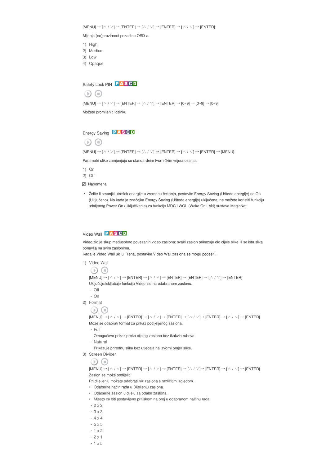 Samsung LS40BHPNSF/EDC, LS40BHPNS/EDC, LS46BHZNS/EDC manual Menu / Enter / Enter 0~9 0~9 0~9 Možete promijeniti lozinku 