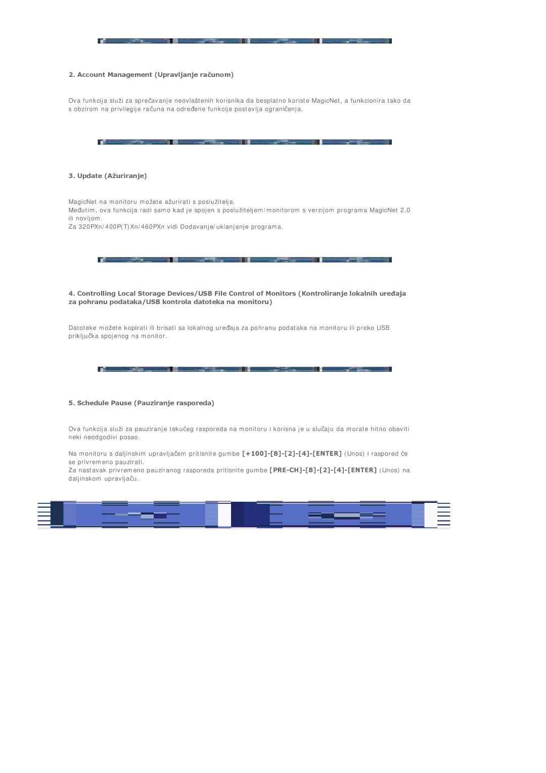 Samsung LS40BHYNS/EDC manual Account Management Upravljanje raþunom, Update Ažuriranje, Schedule Pause Pauziranje rasporeda 