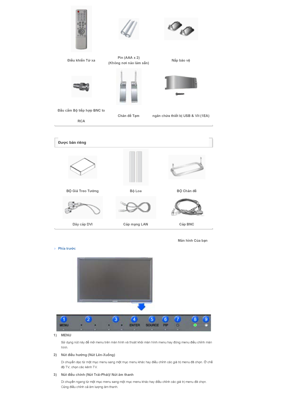 Samsung LS40BHTNB/XSA BӜ Giá Treo Tѭӡng Bӝ Loa, Dây cáp DVI Cáp mҥng LAN Cáp BNC, Phía trѭӟc, Nút ÿiӅu hѭӟng Nút Lên-Xuӕng 