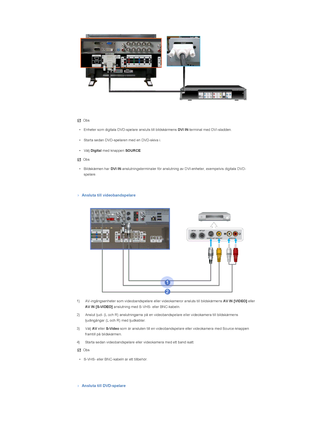 Samsung LS40BHPNS/EDC, LS46BHPNS/EDC, LS46BHZNS/EDC, LS46BHTNS/EDC Ansluta till videobandspelare, Ansluta till DVD-spelare 