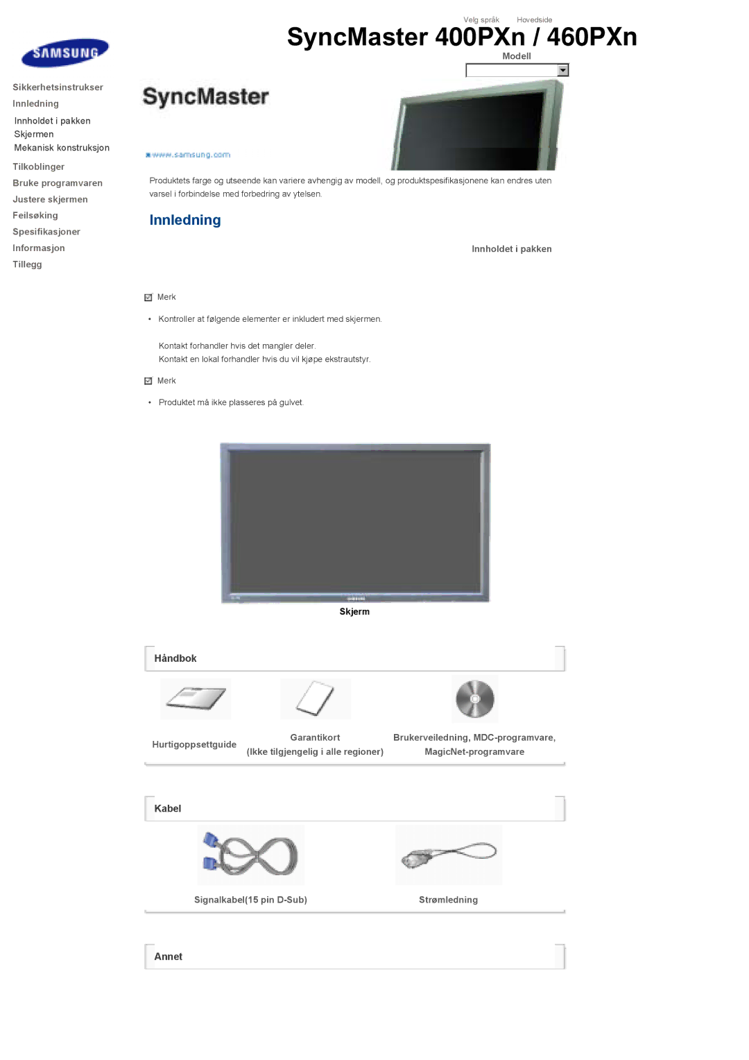 Samsung LS46BHZNS/EDC, LS46BHPNS/EDC, LS40BHPNS/EDC Modell, Innholdet i pakken, Hurtigoppsettguide, Signalkabel15 pin D-Sub 