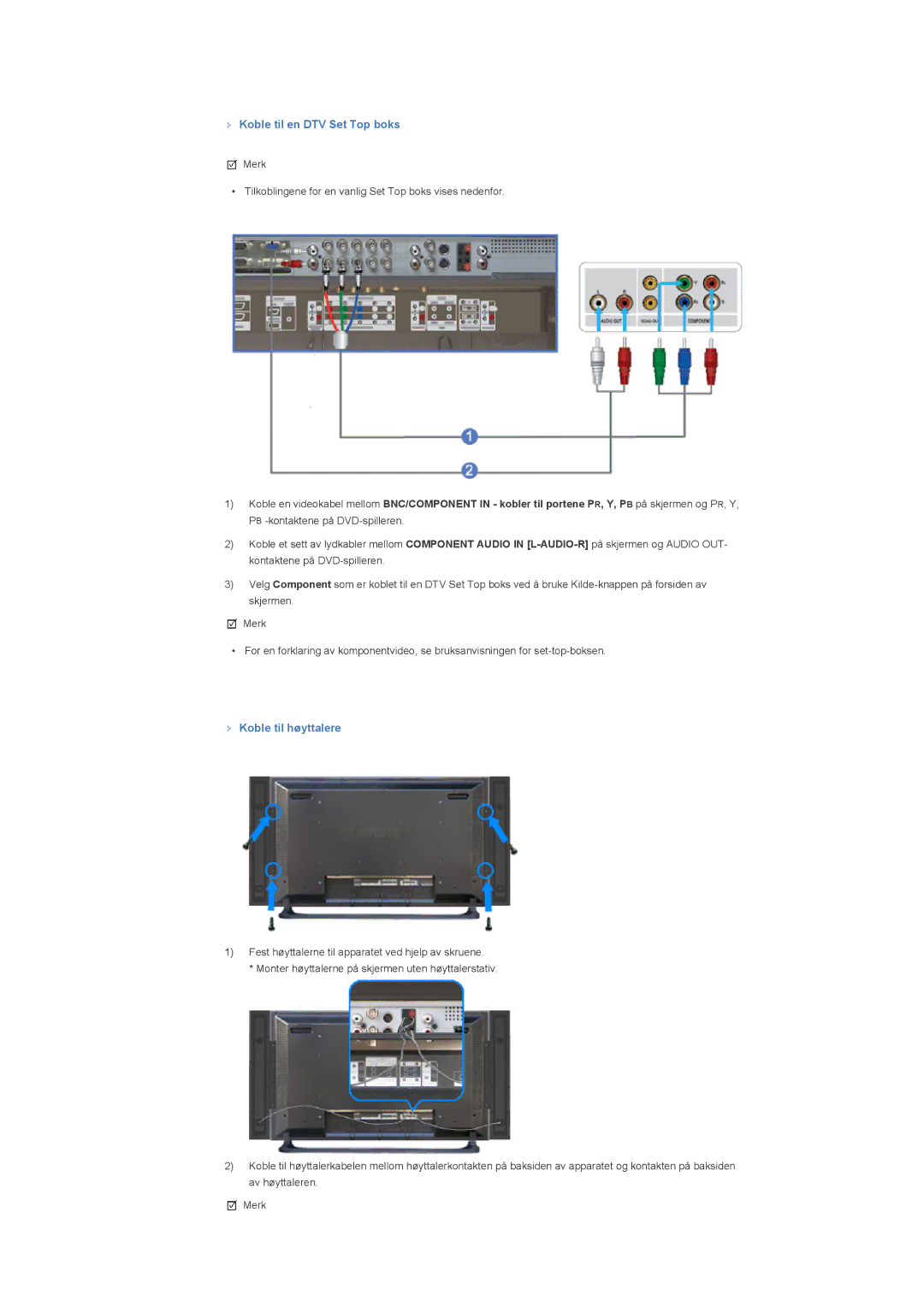 Samsung LS46BHTNS/EDC, LS46BHPNS/EDC, LS40BHPNS/EDC, LS46BHZNS/EDC, LS40BHTNS/EDC, LS40BHYNS/EDC Koble til en DTV Set Top boks 