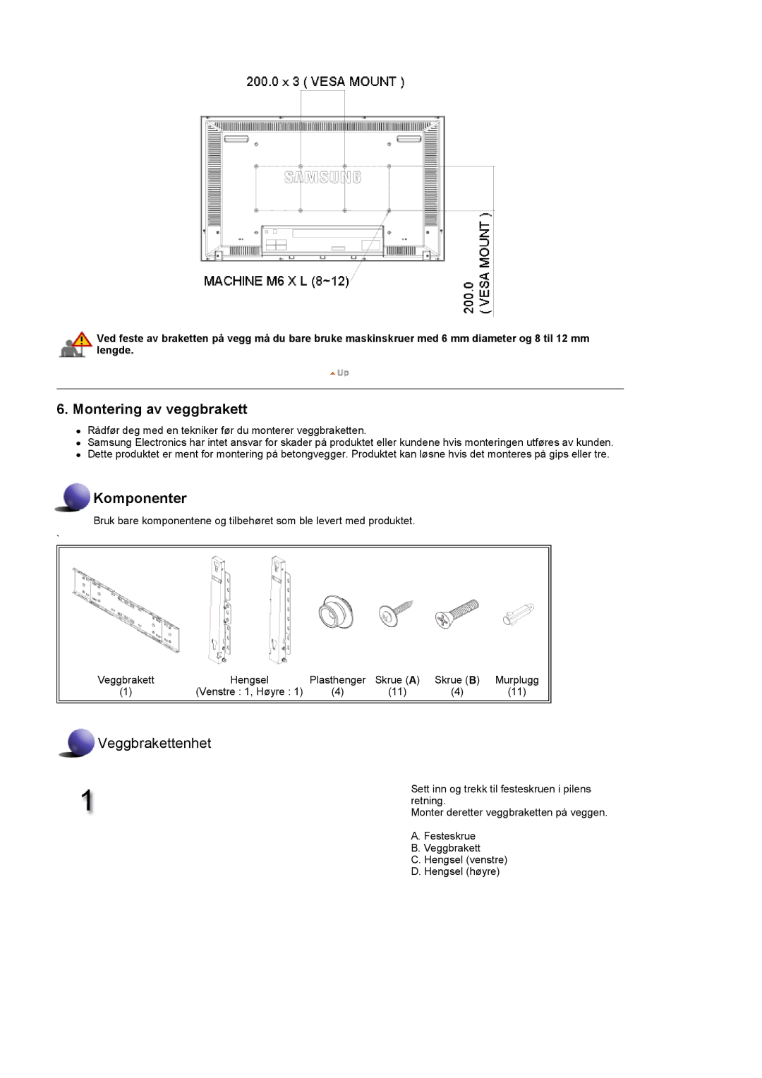 Samsung LS46BHPNS/EDC, LS40BHPNS/EDC, LS46BHZNS/EDC, LS46BHTNS/EDC, LS40BHTNS/EDC, LS40BHYNS/EDC manual Montering av veggbrakett 