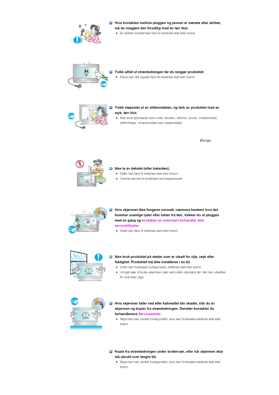 Samsung LS40BHRNS/EDC, LS46BHPNS/EDC, LS40BHPNS/EDC, LS46BHZNS/EDC, LS46BHTNS/EDC Øvrige, Ikke ta av dekslet eller baksiden 