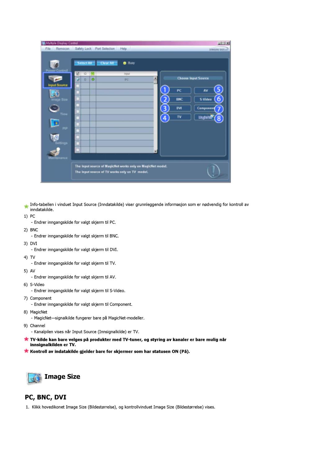 Samsung LS40BHZNS/EDC, LS46BHPNS/EDC, LS40BHPNS/EDC, LS46BHZNS/EDC, LS46BHTNS/EDC, LS40BHTNS/EDC manual Image Size, Pc, Bnc, Dvi 