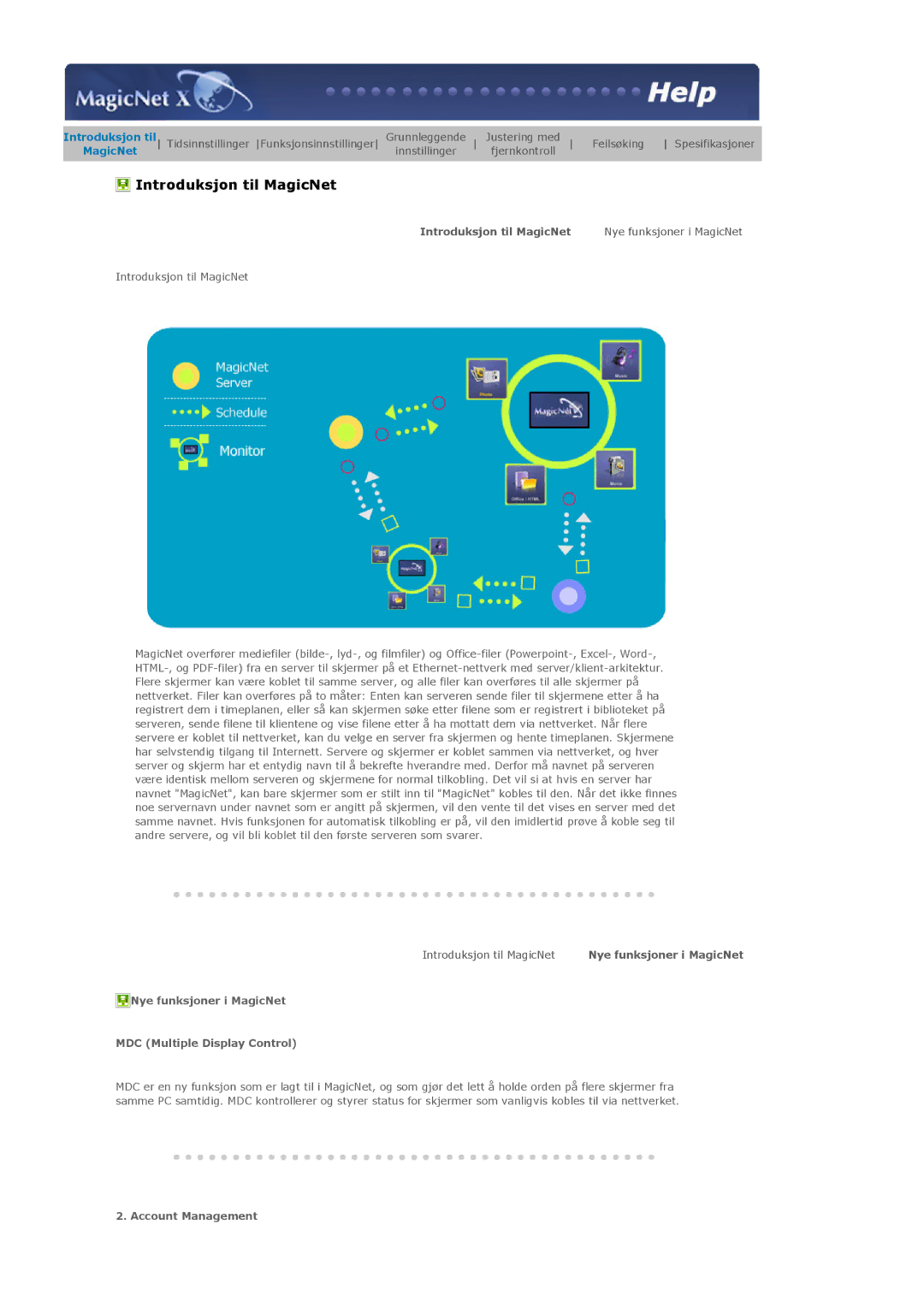 Samsung LS40BHTNS/EDC, LS46BHPNS/EDC manual Nye funksjoner i MagicNet MDC Multiple Display Control, Account Management 