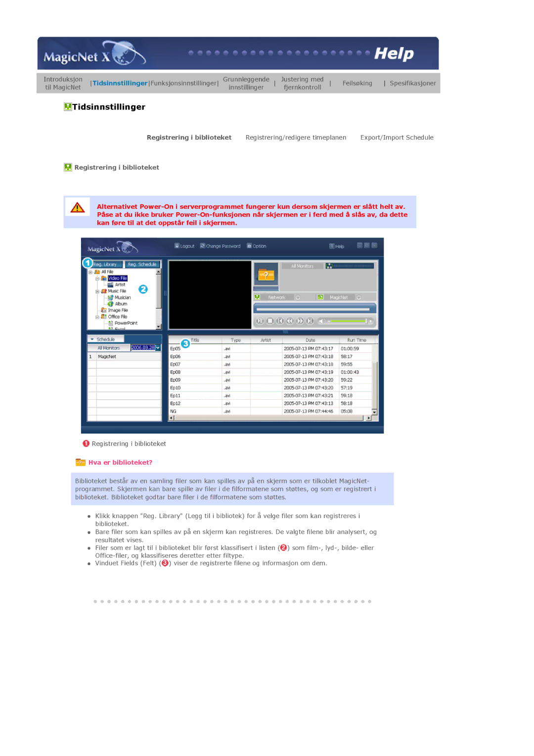 Samsung LS40BHRNS/EDC, LS46BHPNS/EDC, LS40BHPNS/EDC, LS46BHZNS/EDC manual Tidsinnstillinger, Registrering i biblioteket 