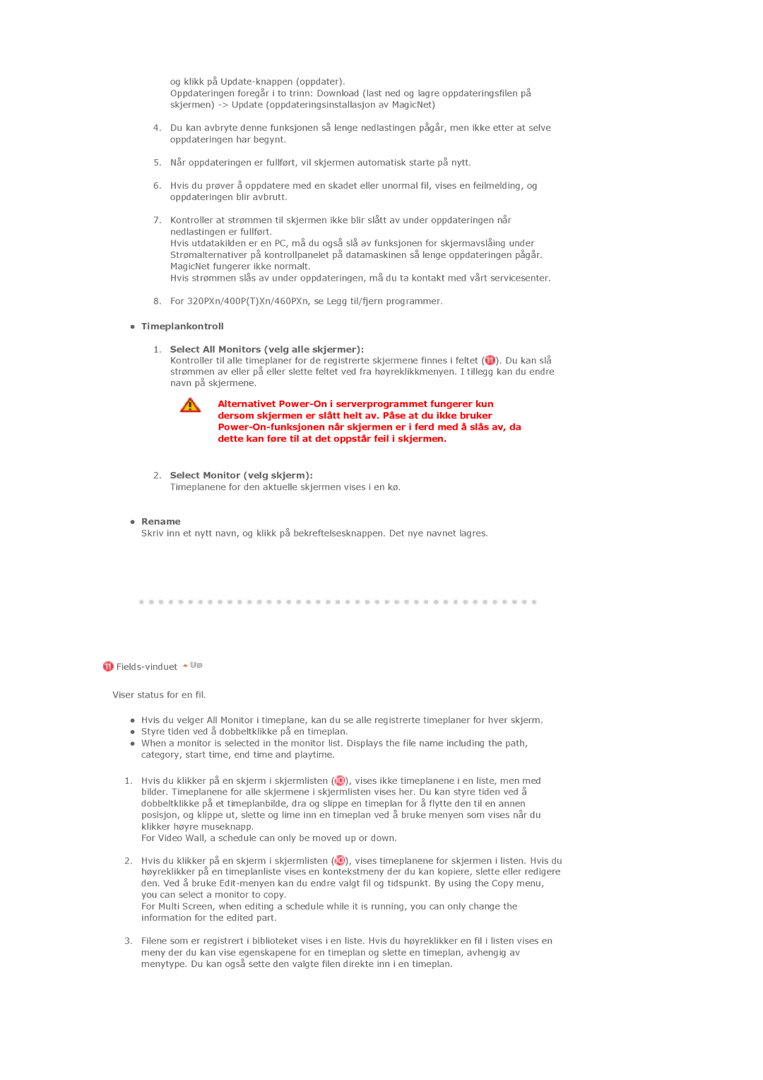 Samsung LS40BHRNS/EDC manual Timeplankontroll Select All Monitors velg alle skjermer, Select Monitor velg skjerm, Rename 