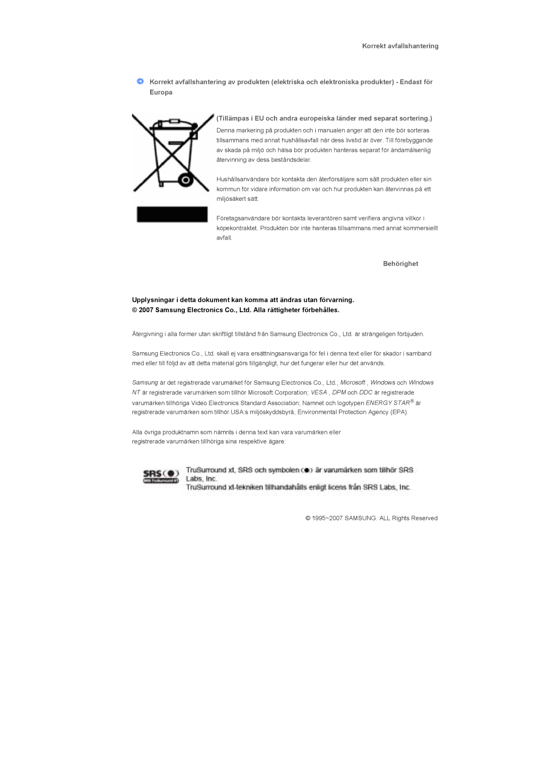 Samsung LS40BHYNS/EDC, LS46BHPNS/EDC, LS40BHPNS/EDC, LS46BHZNS/EDC, LS46BHTNS/EDC, LS40BHTNS/EDC, LS40BHRNS/EDC manual Behörighet 