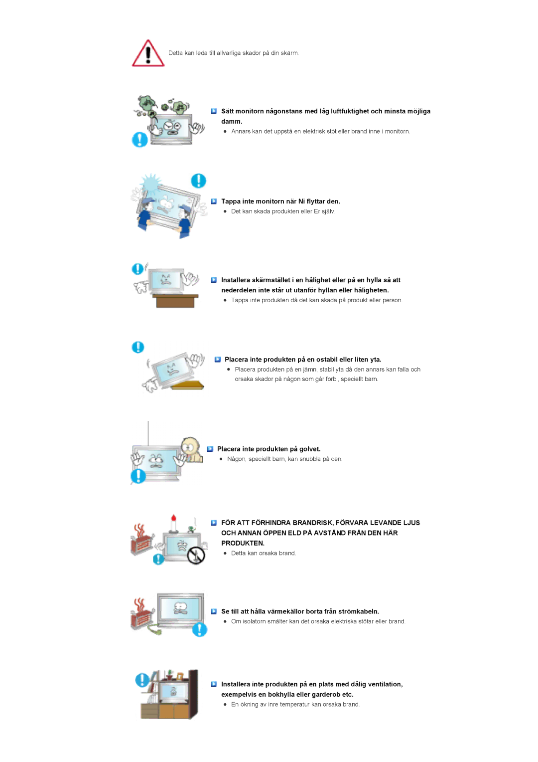 Samsung LS40BHTNS/EDC, LS46BHPNS/EDC, LS40BHPNS/EDC, LS46BHZNS/EDC, LS46BHTNS/EDC manual Placera inte produkten på golvet 