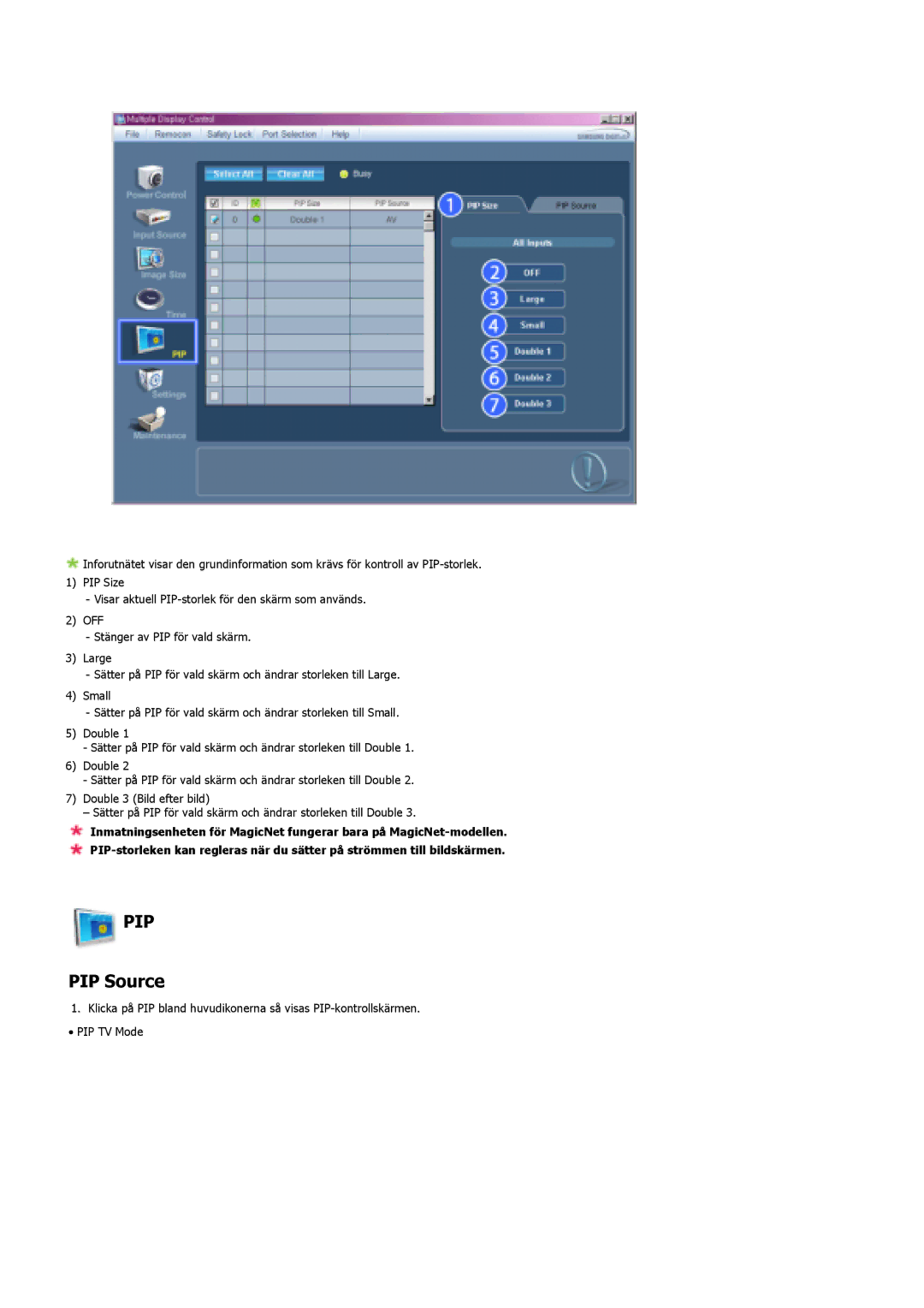 Samsung LS40BHPNS/EDC, LS46BHPNS/EDC, LS46BHZNS/EDC, LS46BHTNS/EDC, LS40BHTNS/EDC, LS40BHYNS/EDC, LS40BHRNS/EDC manual PIP Source 