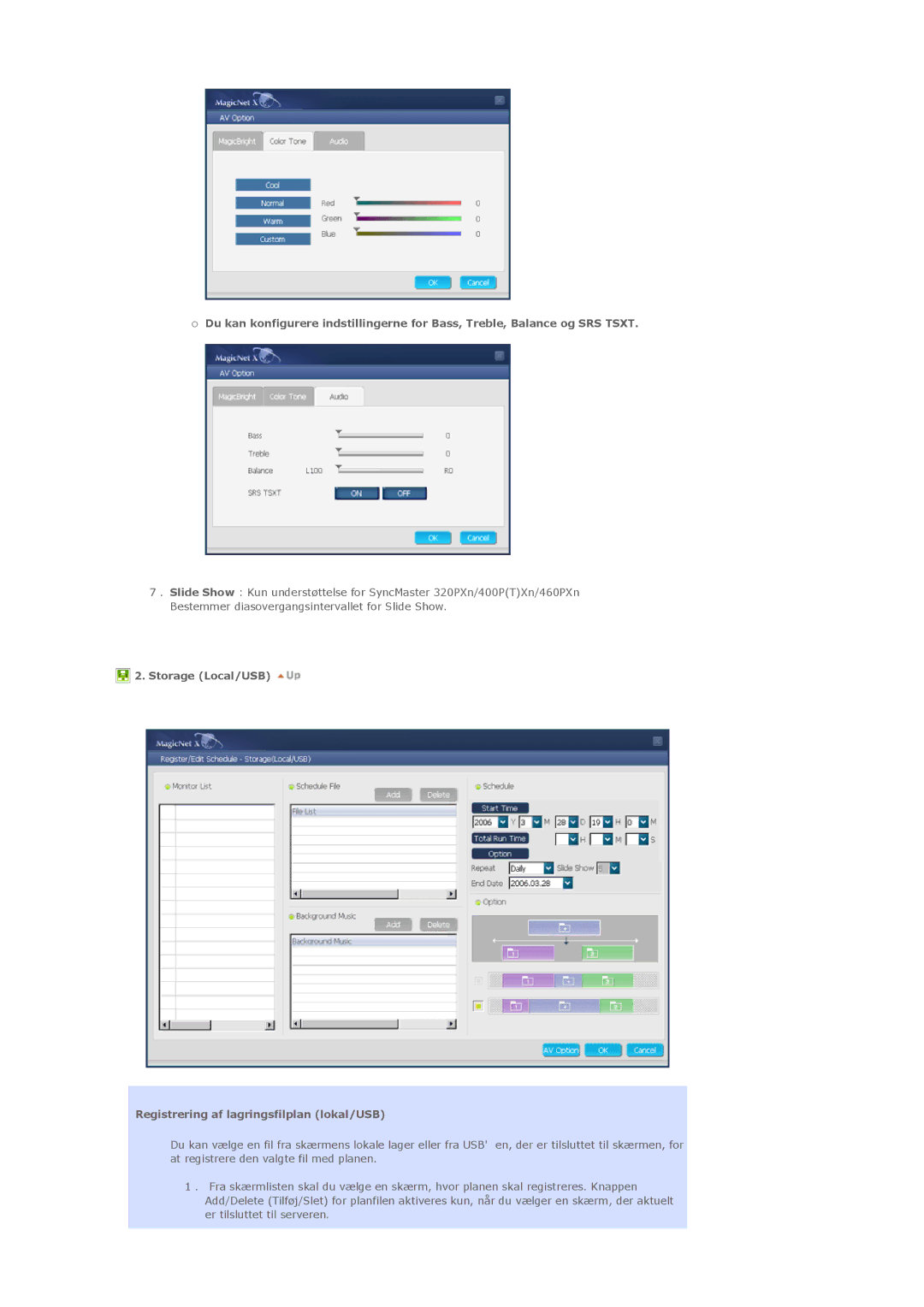 Samsung LS40BHRNS/EDC, LS46BHPNS/EDC, LS40BHPNS/EDC manual Storage Local/USB Registrering af lagringsfilplan lokal/USB 