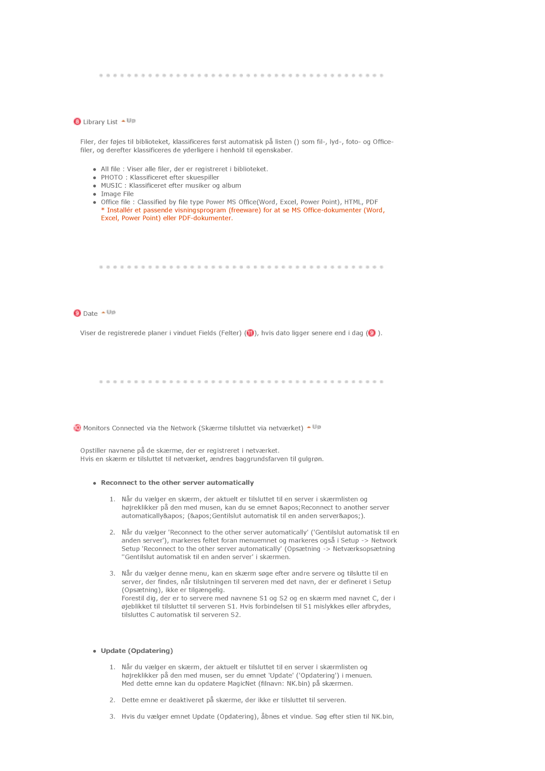 Samsung LS40BHZNS/EDC, LS46BHPNS/EDC, LS40BHPNS/EDC manual Reconnect to the other server automatically, Update Opdatering 