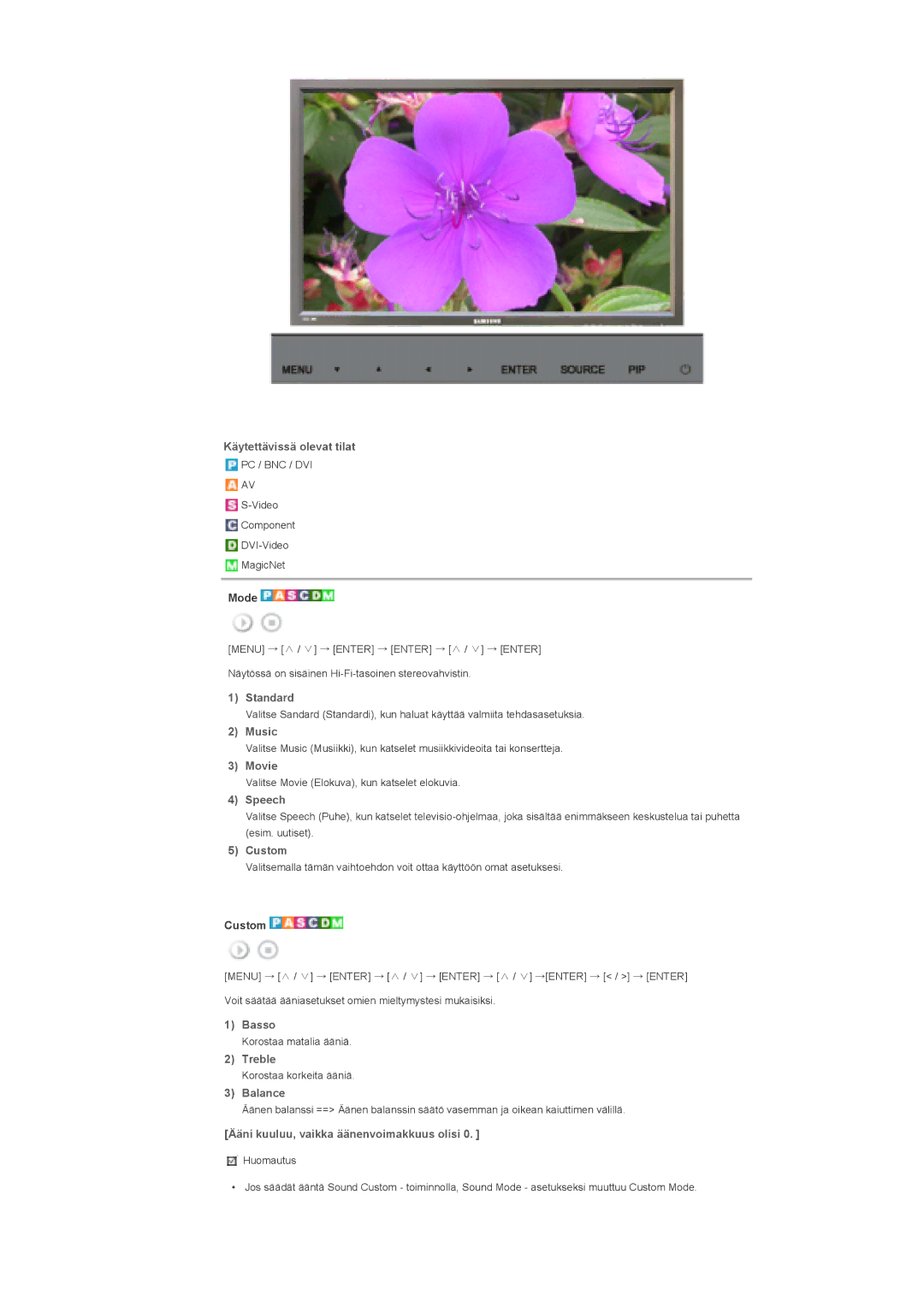 Samsung LS40BHTNS/EDC, LS46BHPNS/EDC manual Music, Speech, Basso, Treble, Balance, Ääni kuuluu, vaikka äänenvoimakkuus olisi 