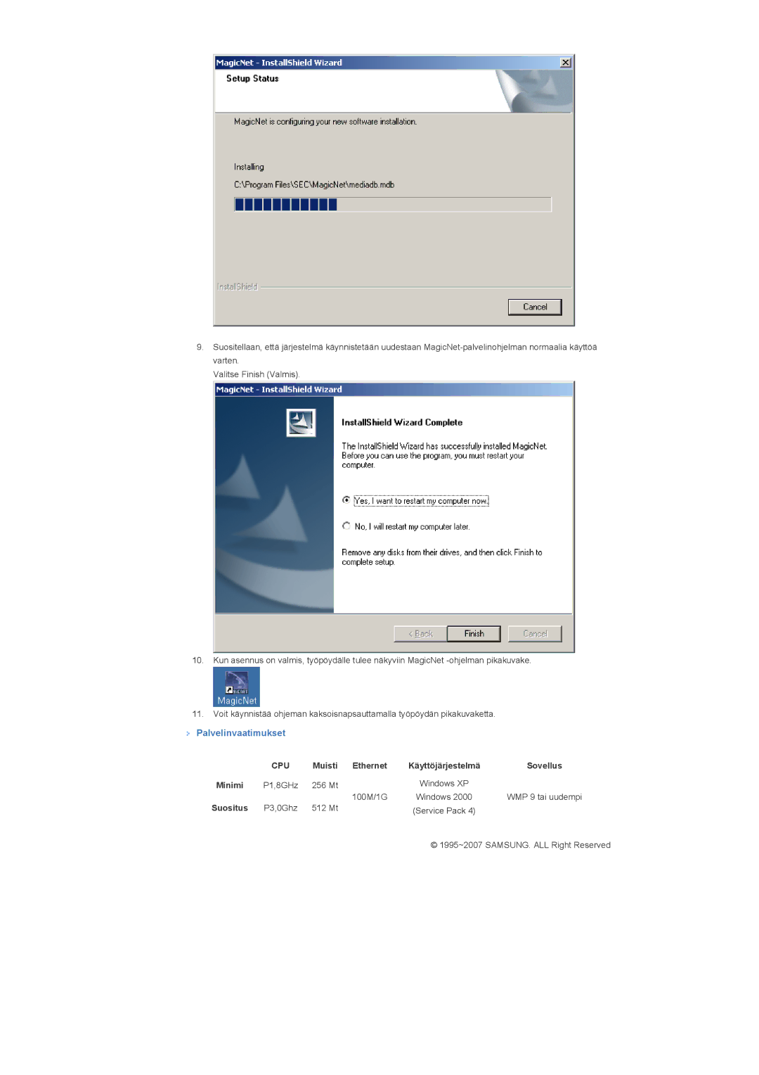 Samsung LS40BHPNS/EDC, LS46BHPNS/EDC, LS46BHZNS/EDC, LS46BHTNS/EDC, LS40BHTNS/EDC, LS40BHYNS/EDC manual Palvelinvaatimukset, Cpu 