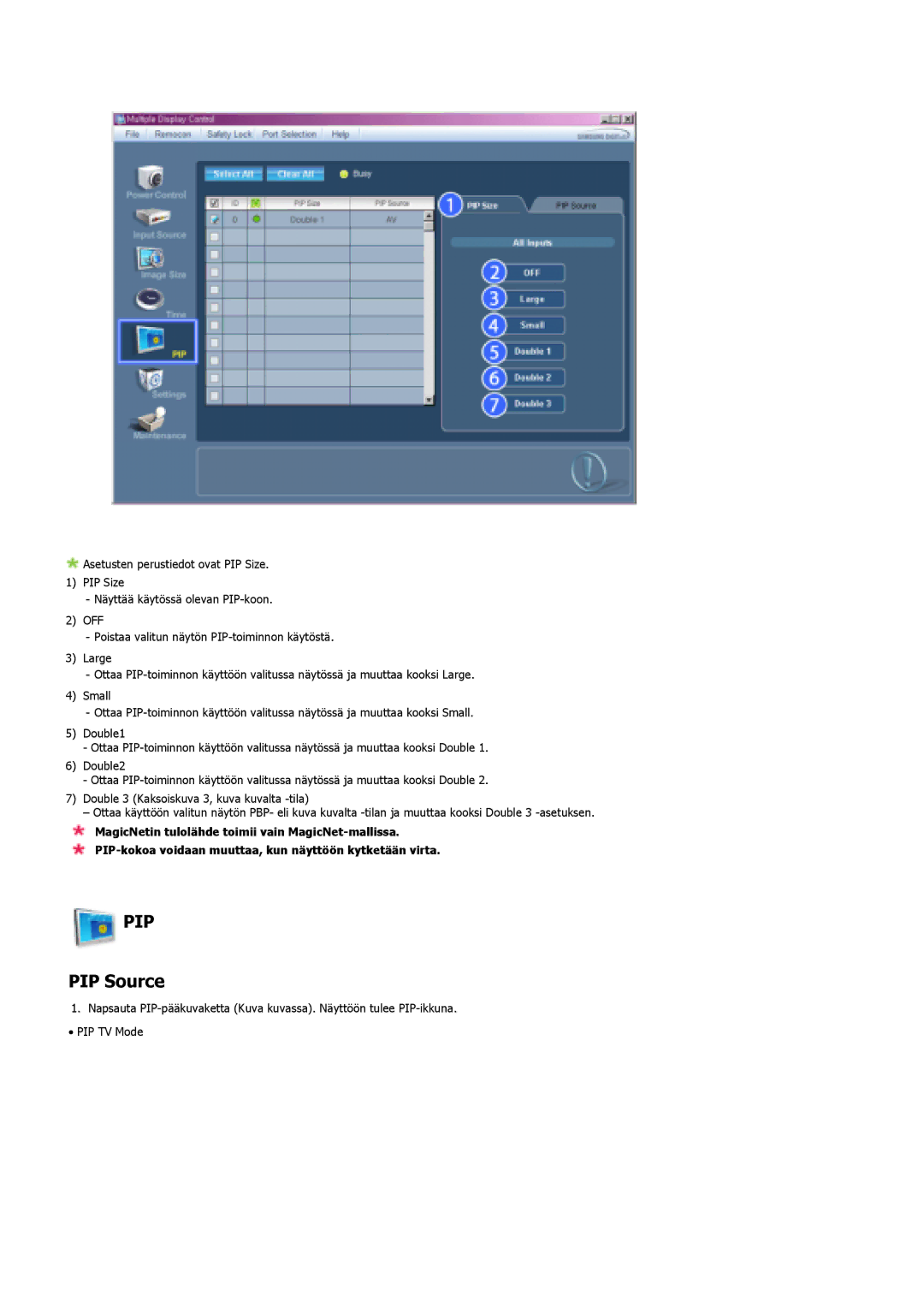 Samsung LS40BHPNS/EDC, LS46BHPNS/EDC, LS46BHZNS/EDC, LS46BHTNS/EDC, LS40BHTNS/EDC, LS40BHYNS/EDC, LS40BHRNS/EDC manual PIP Source 