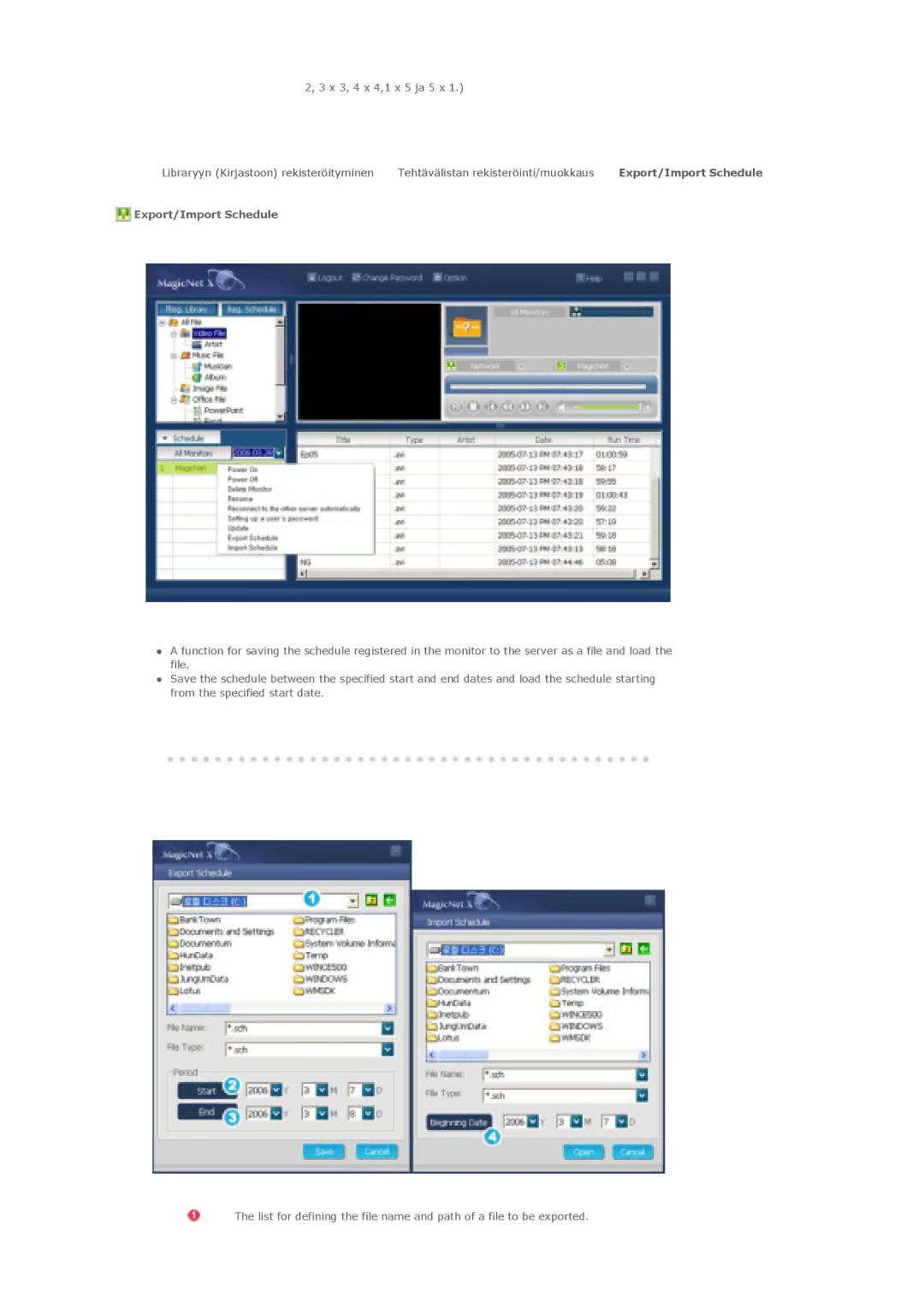 Samsung LS46BHYNS/EDC, LS46BHPNS/EDC, LS40BHPNS/EDC, LS46BHZNS/EDC, LS46BHTNS/EDC, LS40BHTNS/EDC manual Export/Import Schedule 